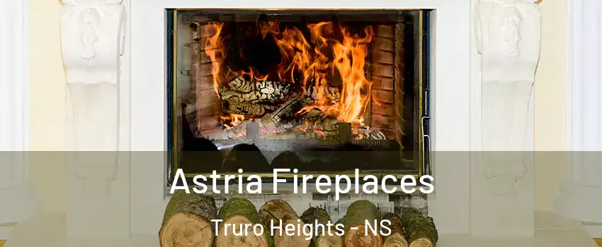 Astria Fireplaces Truro Heights - NS