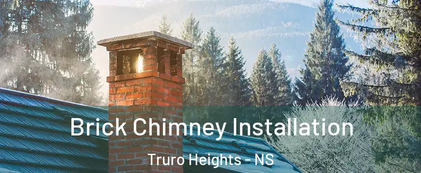  Brick Chimney Installation Truro Heights - NS