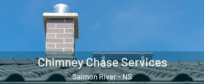  Chimney Chase Services Salmon River - NS