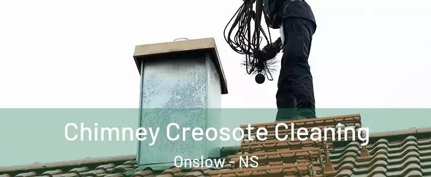  Chimney Creosote Cleaning Onslow - NS