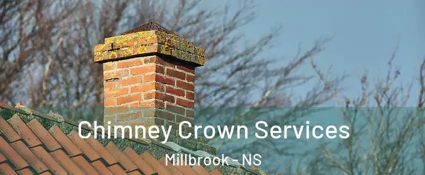  Chimney Crown Services Millbrook - NS