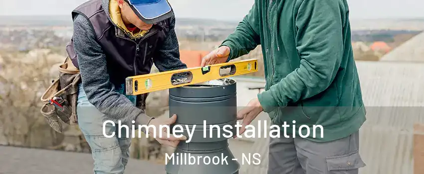 Chimney Installation Millbrook - NS