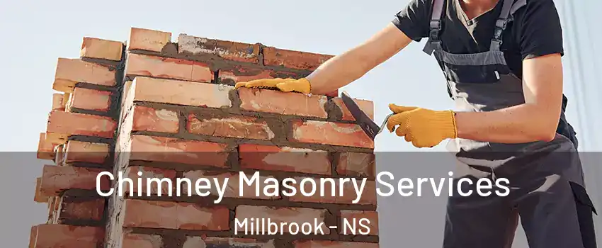  Chimney Masonry Services Millbrook - NS