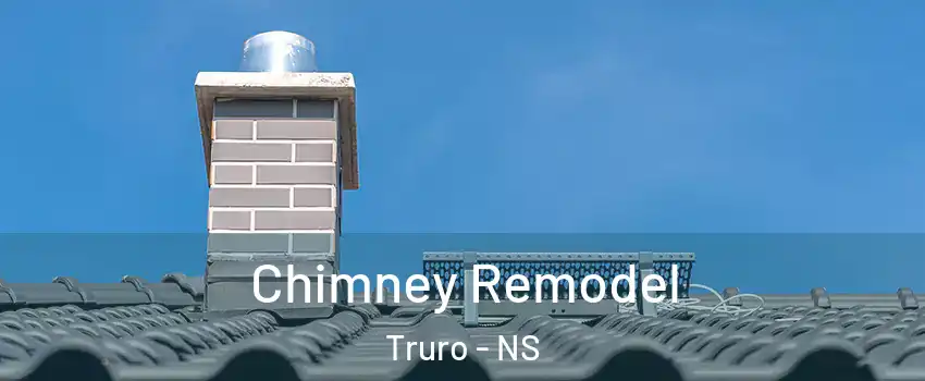  Chimney Remodel Truro - NS