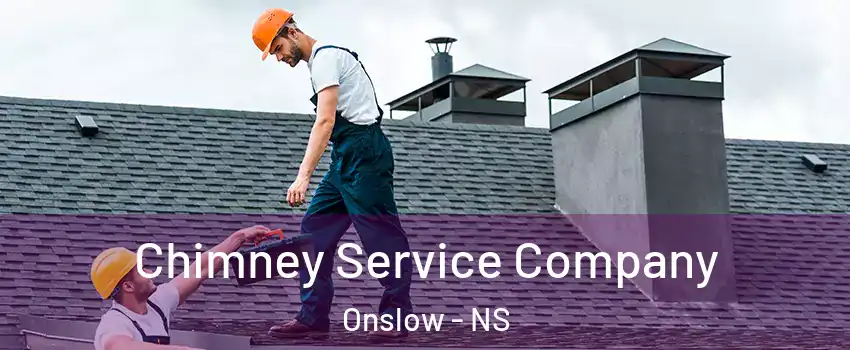  Chimney Service Company Onslow - NS
