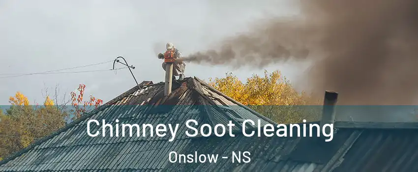  Chimney Soot Cleaning Onslow - NS