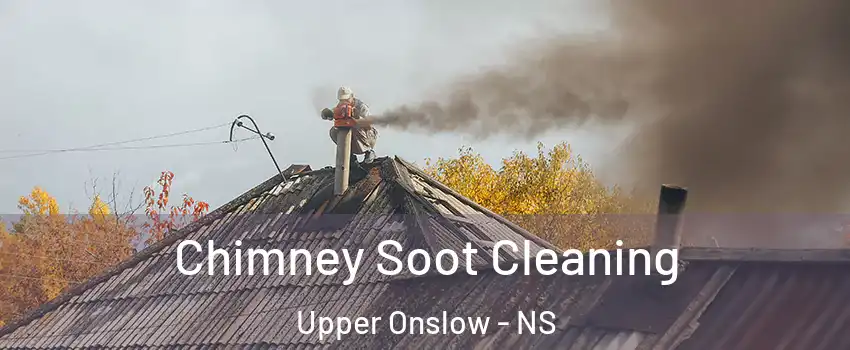  Chimney Soot Cleaning Upper Onslow - NS