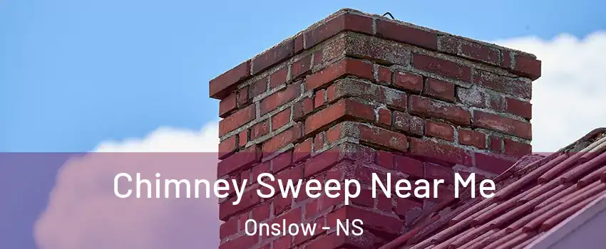  Chimney Sweep Near Me Onslow - NS
