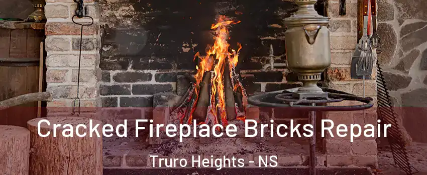  Cracked Fireplace Bricks Repair Truro Heights - NS