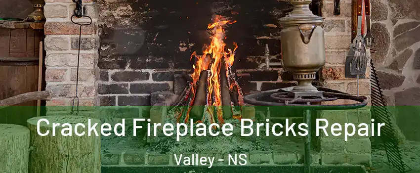  Cracked Fireplace Bricks Repair Valley - NS