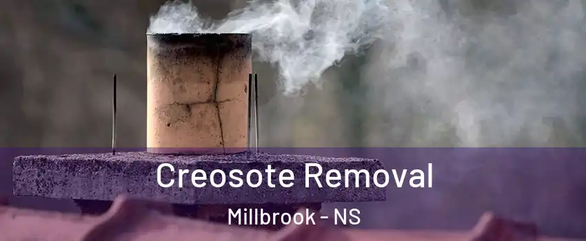  Creosote Removal Millbrook - NS