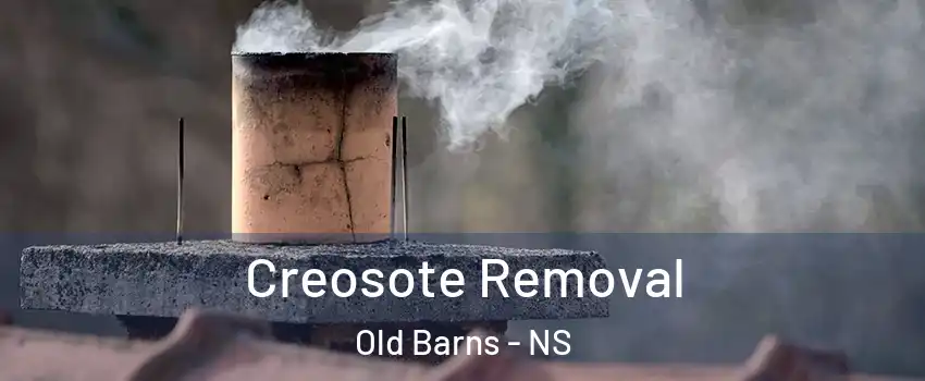  Creosote Removal Old Barns - NS