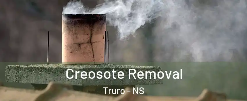  Creosote Removal Truro - NS
