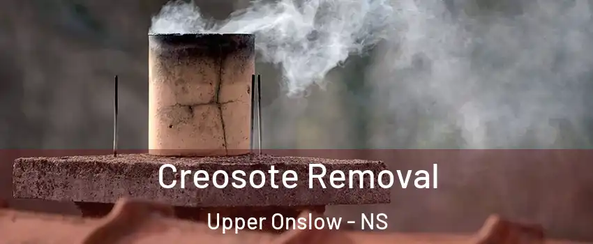  Creosote Removal Upper Onslow - NS