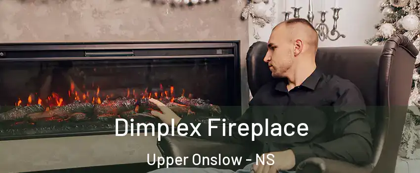  Dimplex Fireplace Upper Onslow - NS