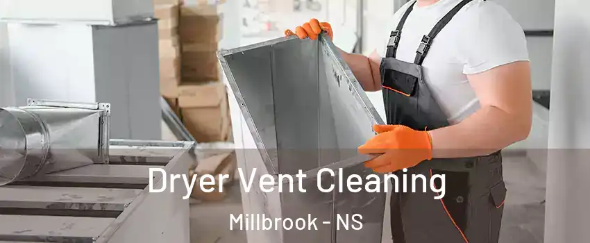  Dryer Vent Cleaning Millbrook - NS