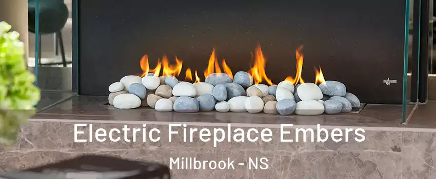  Electric Fireplace Embers Millbrook - NS