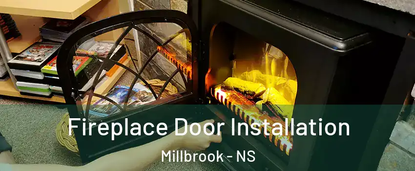  Fireplace Door Installation Millbrook - NS