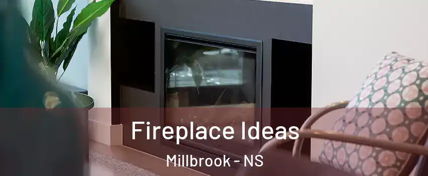  Fireplace Ideas Millbrook - NS