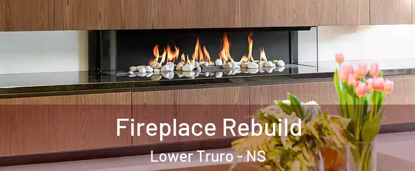  Fireplace Rebuild Lower Truro - NS