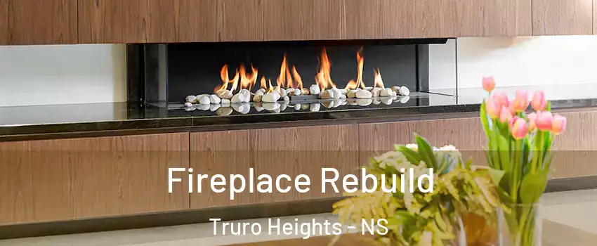  Fireplace Rebuild Truro Heights - NS