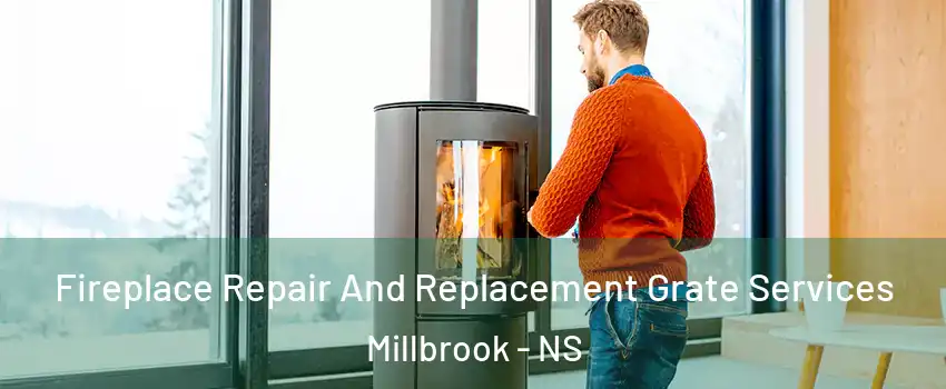  Fireplace Repair And Replacement Grate Services Millbrook - NS