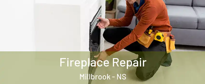  Fireplace Repair Millbrook - NS