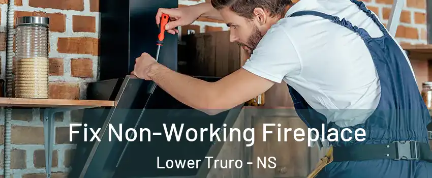  Fix Non-Working Fireplace Lower Truro - NS