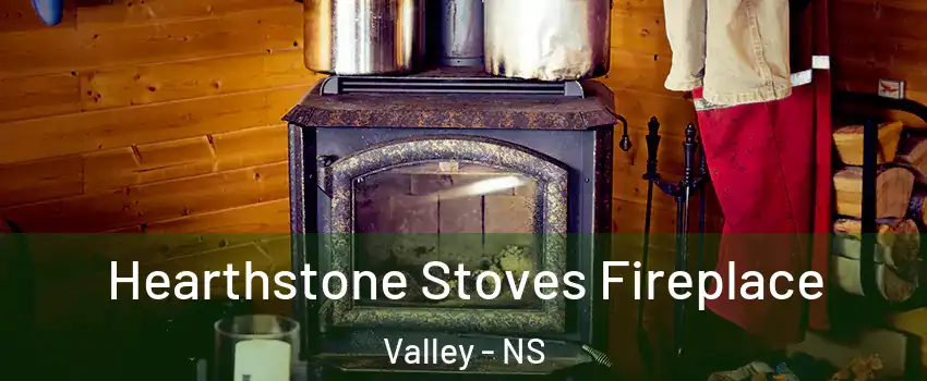  Hearthstone Stoves Fireplace Valley - NS