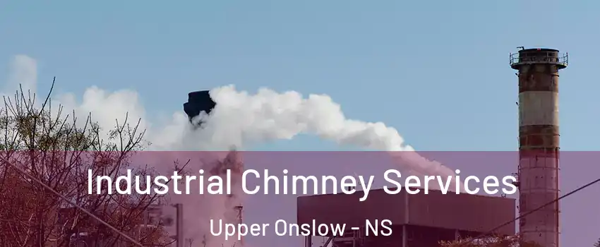  Industrial Chimney Services Upper Onslow - NS