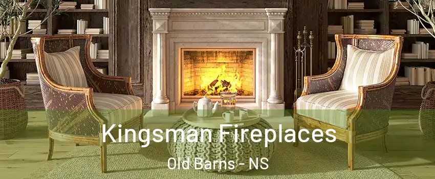  Kingsman Fireplaces Old Barns - NS