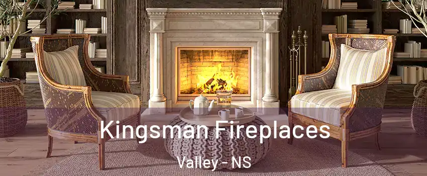  Kingsman Fireplaces Valley - NS