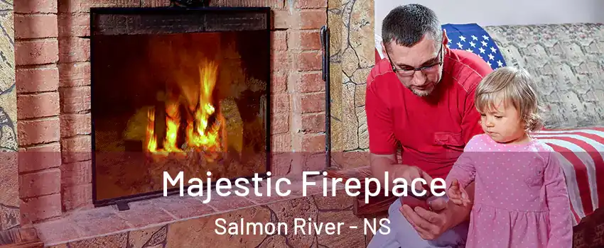  Majestic Fireplace Salmon River - NS