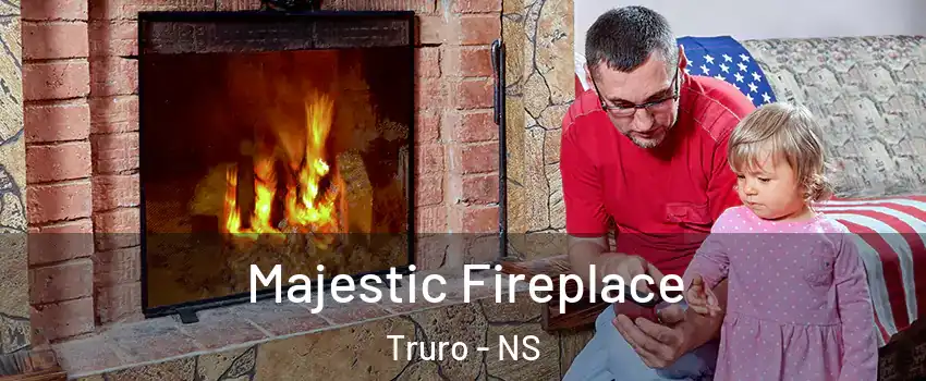  Majestic Fireplace Truro - NS