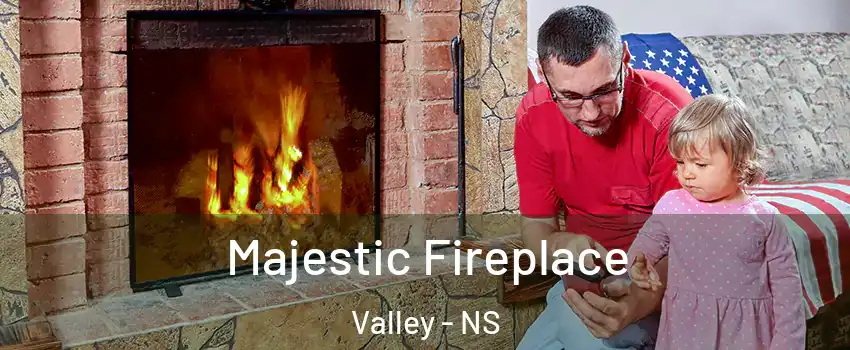  Majestic Fireplace Valley - NS