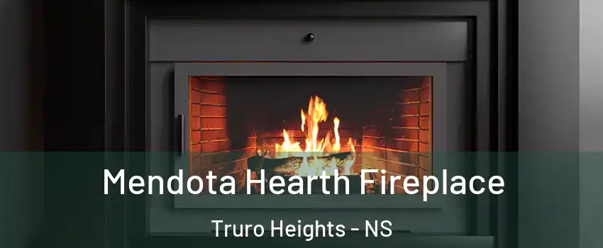  Mendota Hearth Fireplace Truro Heights - NS
