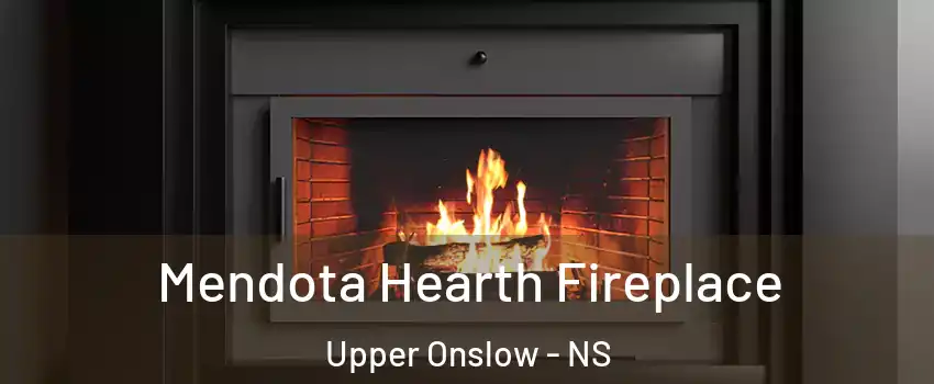  Mendota Hearth Fireplace Upper Onslow - NS