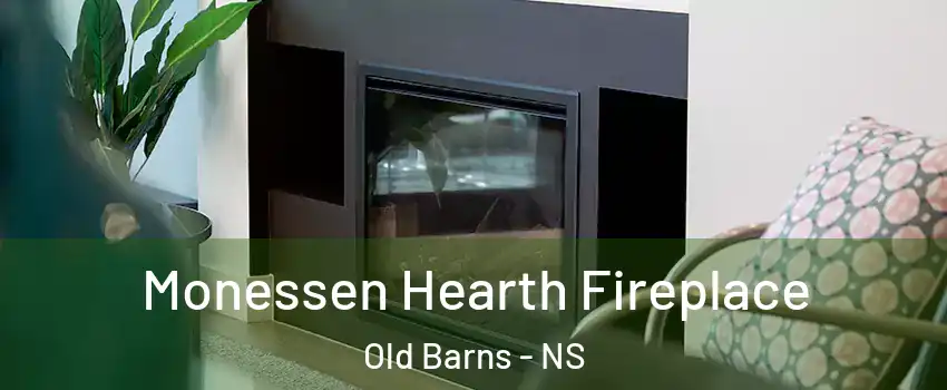  Monessen Hearth Fireplace Old Barns - NS