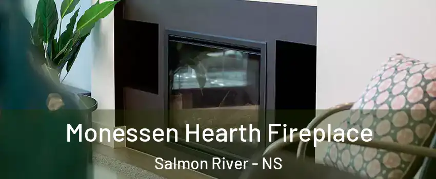  Monessen Hearth Fireplace Salmon River - NS