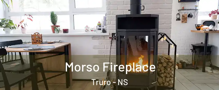  Morso Fireplace Truro - NS