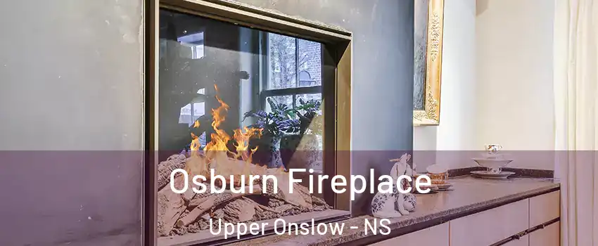  Osburn Fireplace Upper Onslow - NS