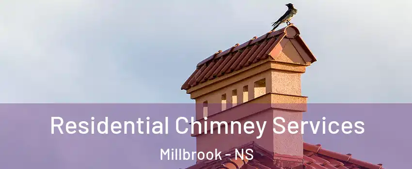  Residential Chimney Services Millbrook - NS