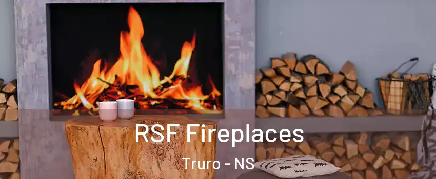  RSF Fireplaces Truro - NS