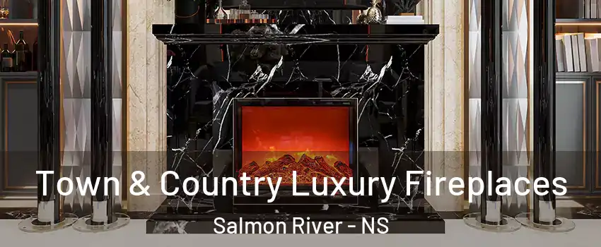  Town & Country Luxury Fireplaces Salmon River - NS