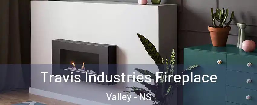  Travis Industries Fireplace Valley - NS