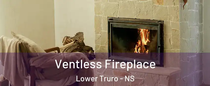  Ventless Fireplace Lower Truro - NS