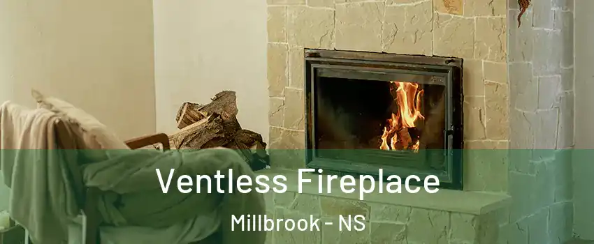  Ventless Fireplace Millbrook - NS