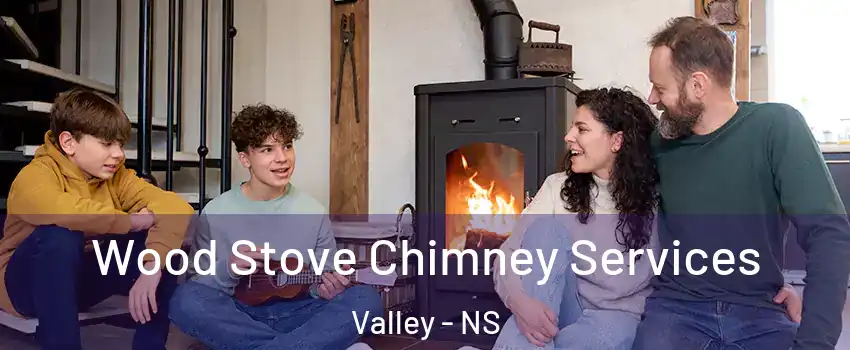  Wood Stove Chimney Services Valley - NS