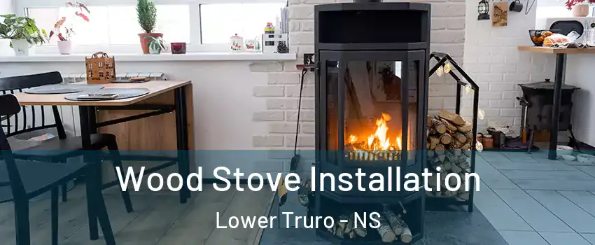  Wood Stove Installation Lower Truro - NS