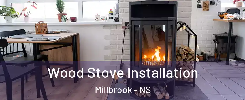  Wood Stove Installation Millbrook - NS